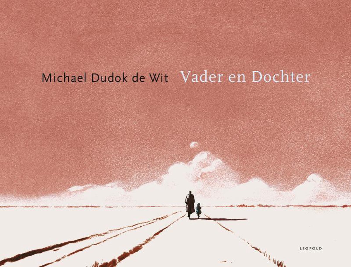 Vader en dochter - Michael Dudok de Wit